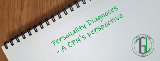 Personality Diagnoses - A CPN's perspective