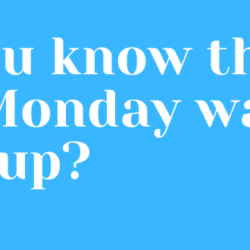 Did you know Blue Monday was made up?